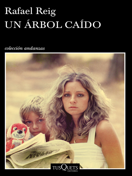 Title details for Un árbol caído by Rafael Reig - Available